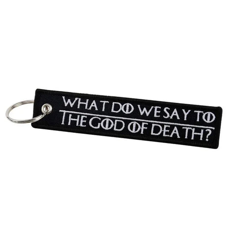 Nyckelband - WHAT DO WE SAY TO THE GOD OF DEATH? / NOT TODAY - Svart/Vit - Action King